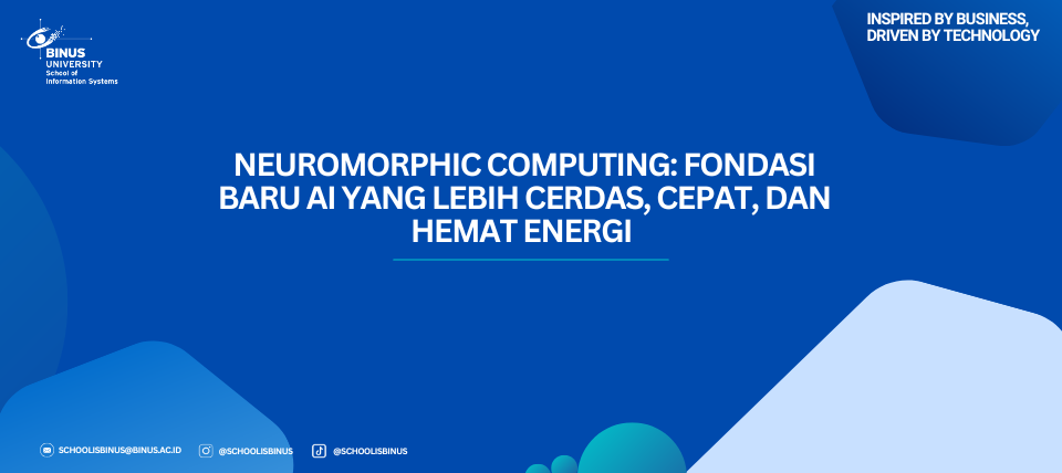 Neuromorphic Computing: Fondasi Baru AI yang Lebih Cerdas, Cepat, dan Hemat Energi 